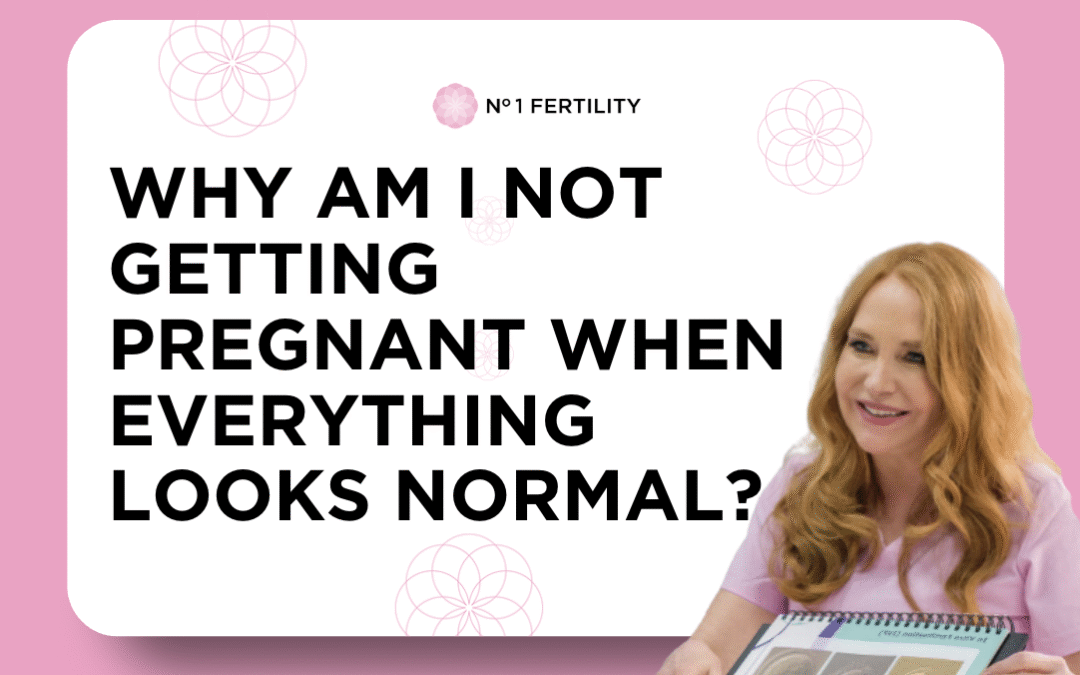 Why Am I Not Getting Pregnant When Everything Looks Normal?