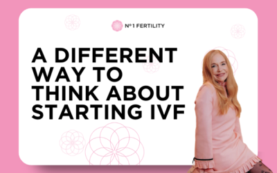 A Different Way to Think About Starting IVF
