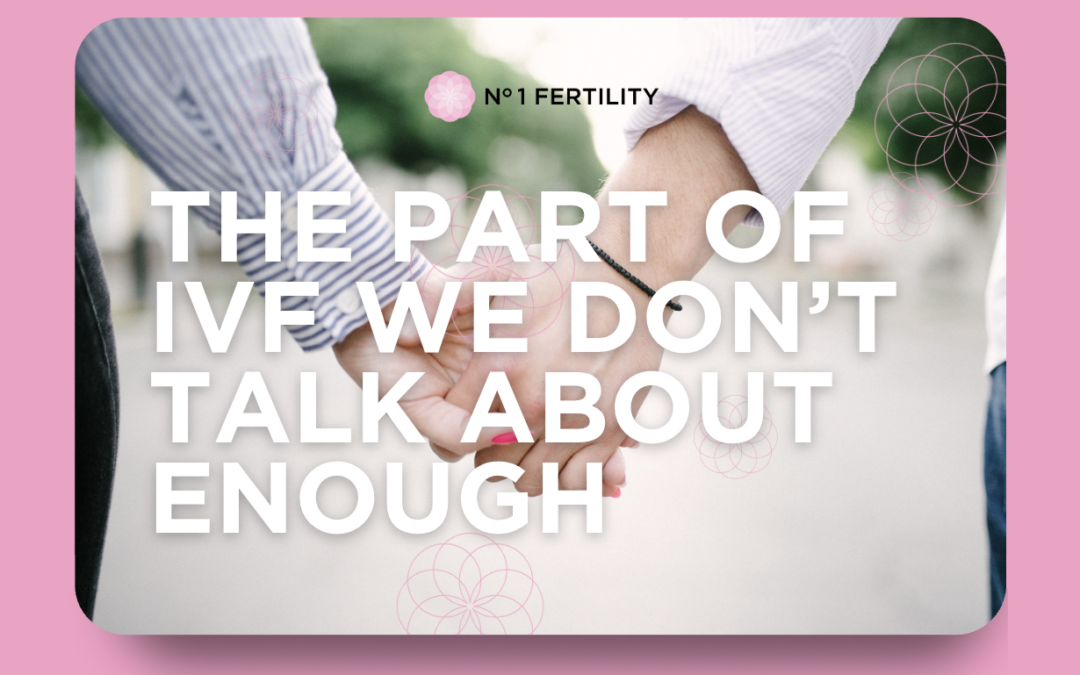The Part of IVF We Don’t Talk About Enough